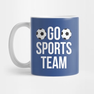 Go sports team typography design Mug